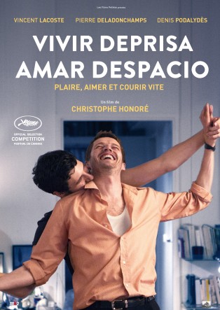 Vivir deprisa, amar despacio