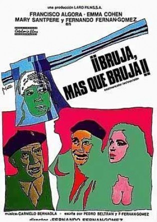 Bruja, más que bruja!