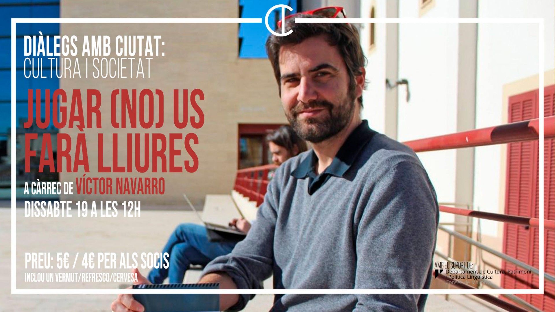 Diàlegs amb Ciutat: Cultura y sociedad - Víctor Navarro