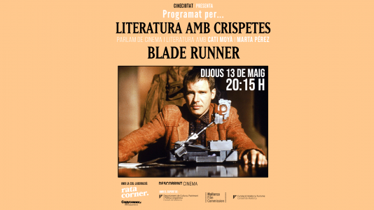 Programado por... Literatura amb crispetes: Blade runner