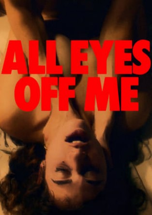 ALL EYES OFF ME