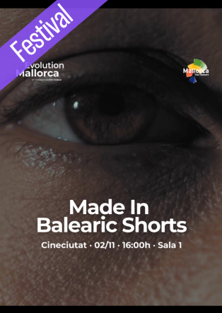 Cortometrajes “Made In Balearic Short Films”