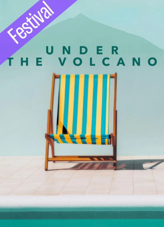 AMFF: UNDER THE VOLCANO