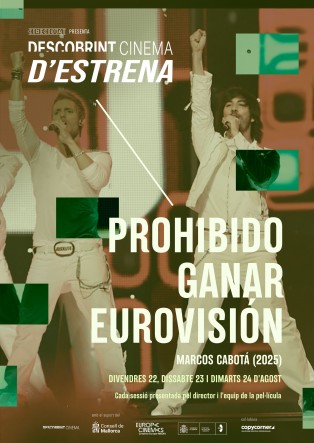 DESCOBRINT CINEMA D'ESTRENA: PROHIBIDO GANAR EUROVISIÓN.