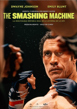 THE SMASHING MACHINE.