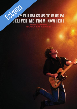 SPRINGSTEEN: DELIVER ME FROM NOWHERE.