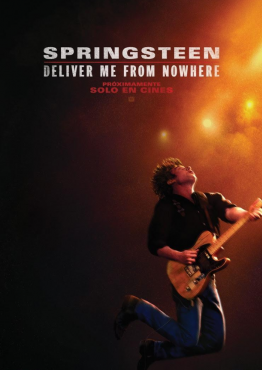 SPRINGSTEEN: DELIVER ME FROM NOWHERE.